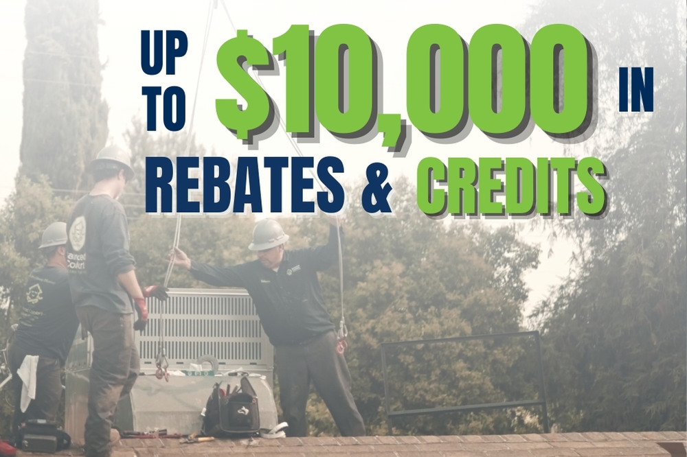 Get up to $10,000 in rebates and credits on select HVAC and plumbing services