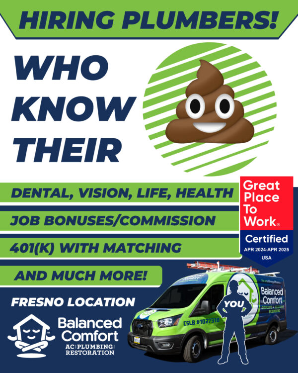 Plumbing Jobs and Careers at Balanced Comfort. Fresno, CA.